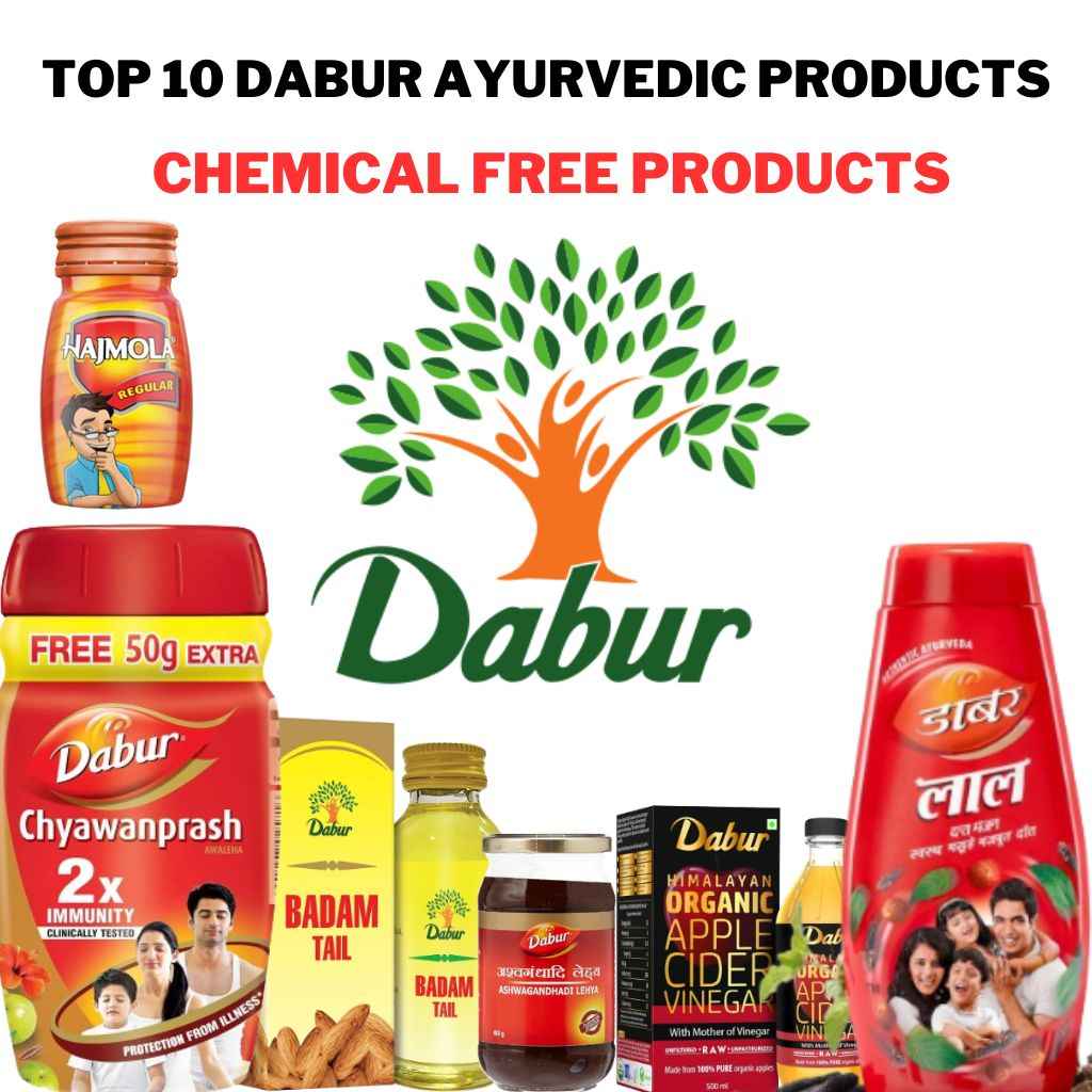 Top 10 Dabur Natural Ayurvedic Products: Dabur Chemicals Free Products